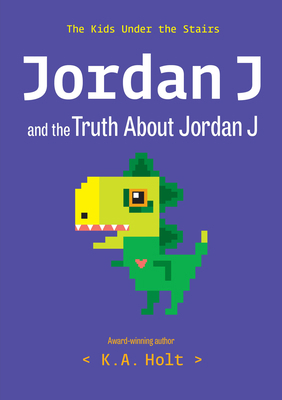 Jordan J and the Truth about Jordan J: The Kids... 1797219502 Book Cover