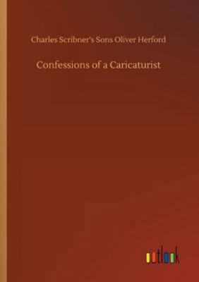 Confessions of a Caricaturist 3752314907 Book Cover