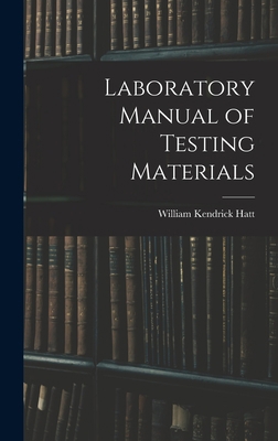 Laboratory Manual of Testing Materials 1015649025 Book Cover