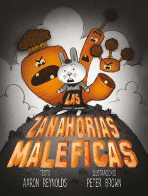 Zanahorias Maleficas, Las [Spanish] 8416117136 Book Cover