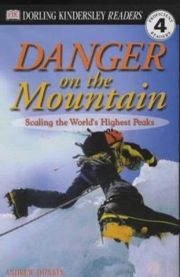 Danger on the Mountain (DK Readers Level 4) 0751329134 Book Cover