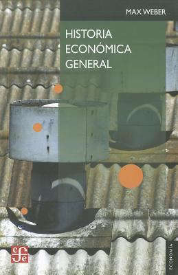 Historia Economica General = General Economic H... [Spanish] 6071605857 Book Cover