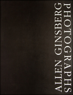 Allen Ginsberg: Photographs 0942642422 Book Cover