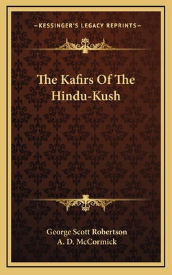 The Kafirs Of The Hindu-Kush 116349173X Book Cover