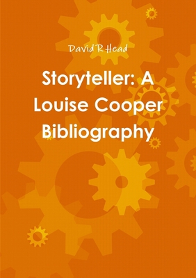Storyteller: A Louise Cooper Bibliography 0244135924 Book Cover