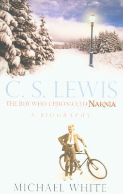 C.S. Lewis: The Boy Who Chronicled Narnia 0349116253 Book Cover