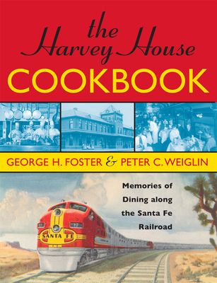 The Harvey House Cookbook: Memories of Dining A... B00KEUN2N8 Book Cover