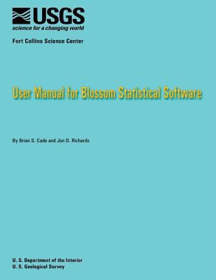 User Manual for Blossom Statistical Software 1484849205 Book Cover