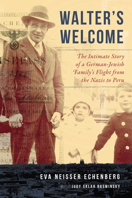 Walter's Welcome: The Intimate Story of a Germa... 1510724761 Book Cover