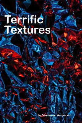 Terrific Textures: a book of different textures 1092300430 Book Cover