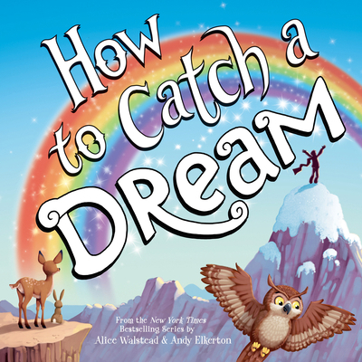 How to Catch a Dream 1464226199 Book Cover