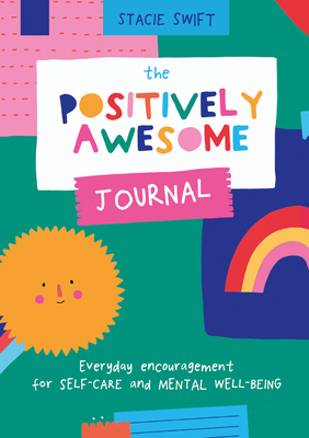 The Positively Awesome Journal: Everyday Encour... 1911663011 Book Cover