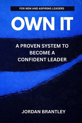 Own It: A Framework for Leadership B0H3F6G8GR Book Cover