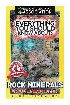 Everything You Should Know About Rocks and Mine... 1981521364 Book Cover