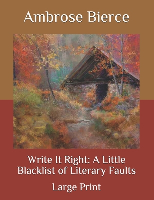 Write It Right: A Little Blacklist of Literary ... B08M8HF841 Book Cover