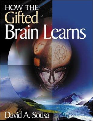 How the Gifted Brain Learns 076193829X Book Cover