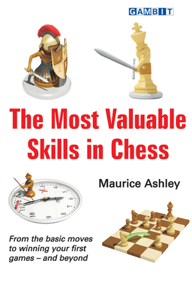 The Most Valuable Skills in Chess 1904600875 Book Cover
