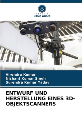 Entwurf Und Herstellung Eines 3d-Objektscanners [German] 6207504887 Book Cover