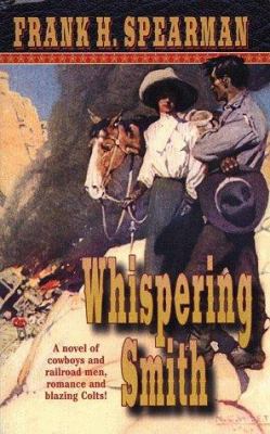 Whispering Smith 0812566890 Book Cover