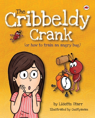 The Cribbeldy Crank: (or how to train an angry ... B07Y1YDY7V Book Cover