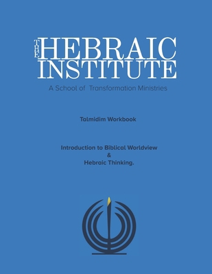 The Hebraic Institute: Talmidim Workbook: Intro... B099TQ6CWZ Book Cover