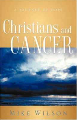 Christians and Cancer 1597815950 Book Cover