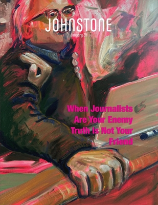 JOHNSTONE January 25: When Journalists Are Your... 1923372033 Book Cover