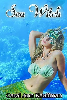Sea Witch 1512301744 Book Cover