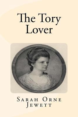 The Tory Lover 153073679X Book Cover