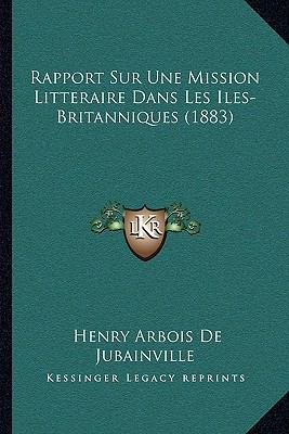 Rapport Sur Une Mission Litteraire Dans Les Ile... [French] 1167397975 Book Cover