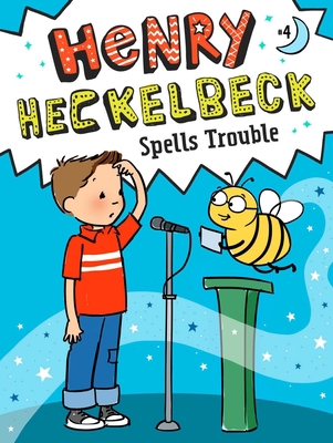 Henry Heckelbeck Spells Trouble 1534461205 Book Cover