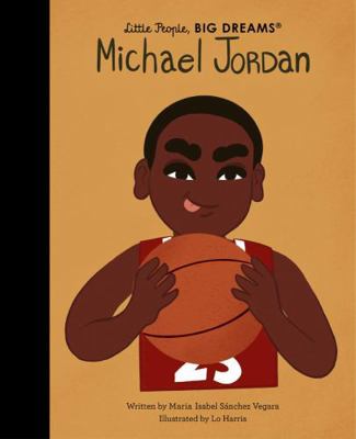 Little People Big Dreams Michael Jordan /anglais            Book Cover