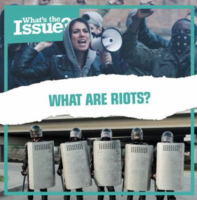What Are Riots? 1534544062 Book Cover