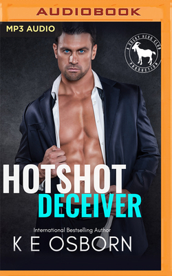 Hotshot Deceiver: A Hero Club Novel 1713555727 Book Cover