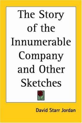 The Story of the Innumerable Company and Other ... 1417900725 Book Cover