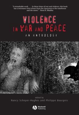 Violence in War and Peace: An Anthology 0631223495 Book Cover