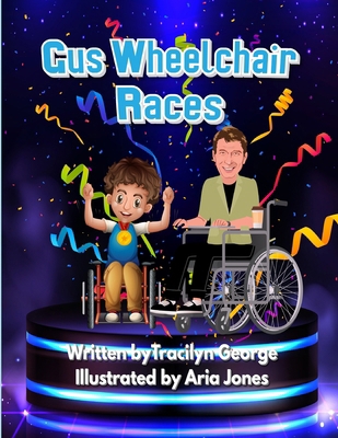 Gus Wheelchair Races 1779484658 Book Cover