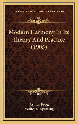 Modern Harmony In Its Theory And Practice (1905) 1164318586 Book Cover