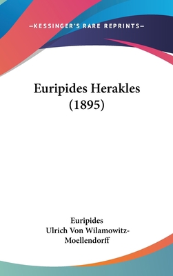 Euripides Herakles (1895) 1436955467 Book Cover