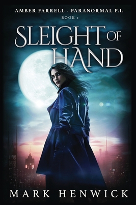 Sleight of Hand: An Amber Farrell Novel 1912499134 Book Cover