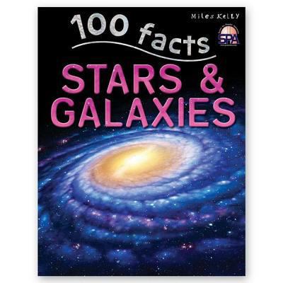 100 Facts Stars and Galaxies 1782096485 Book Cover