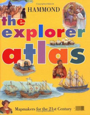 The Explorer Atlas: Hammond 0843709197 Book Cover