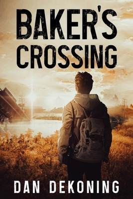 Baker's Crossing 1963691172 Book Cover
