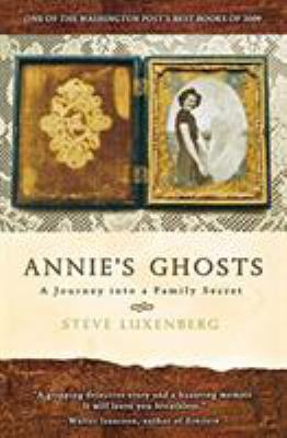 Annie's Ghosts: A Journey Into a Family Secret B008LCGS8W Book Cover