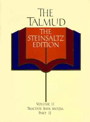 The Talmud Vol. 2: The Steinsaltz Edition : Bava Metzia Part 2