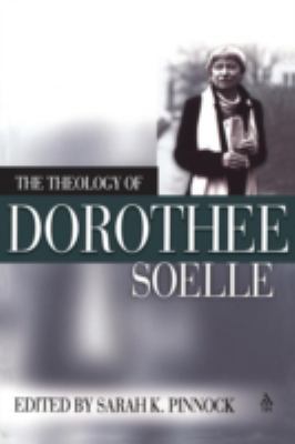 Theology of Dorothee Soelle 1563384043 Book Cover