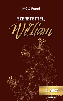 Szeretettel, William [Hungarian] 3991460416 Book Cover