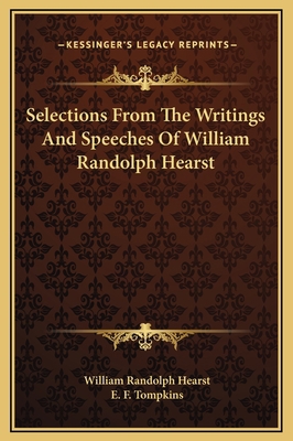 Selections From The Writings And Speeches Of Wi... 1169376673 Book Cover