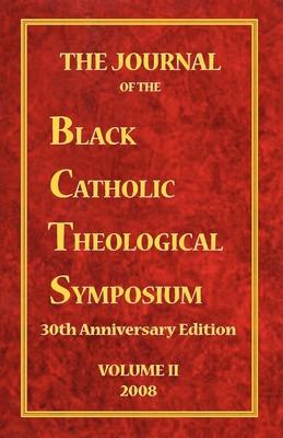 The Journal of the Black Catholic Theological S... 0978963598 Book Cover