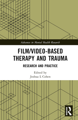 Film/Video-Based Therapy and Trauma: Research a... 1138655406 Book Cover